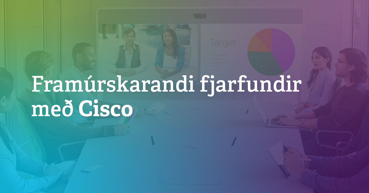 Image for event - Framúrskarandi fjarfundir með Cisco